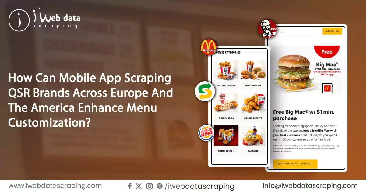 How-Can-Mobile-App-Scraping-Enhance-Menu-Customization-for-QSR-Brands-Across-Europe-and-the-America